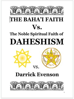 cover image of The Baha'i Faith Vs. the Noble Spiritual Faith of Daheshism